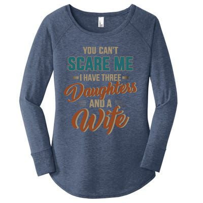 Can't Scare My Three Daughters And Wife For Father's Day Great Gift Women's Perfect Tri Tunic Long Sleeve Shirt