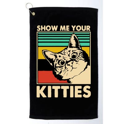 Cat Show Me Your Kitties Funny Cats Lover Vintage Golf Towel