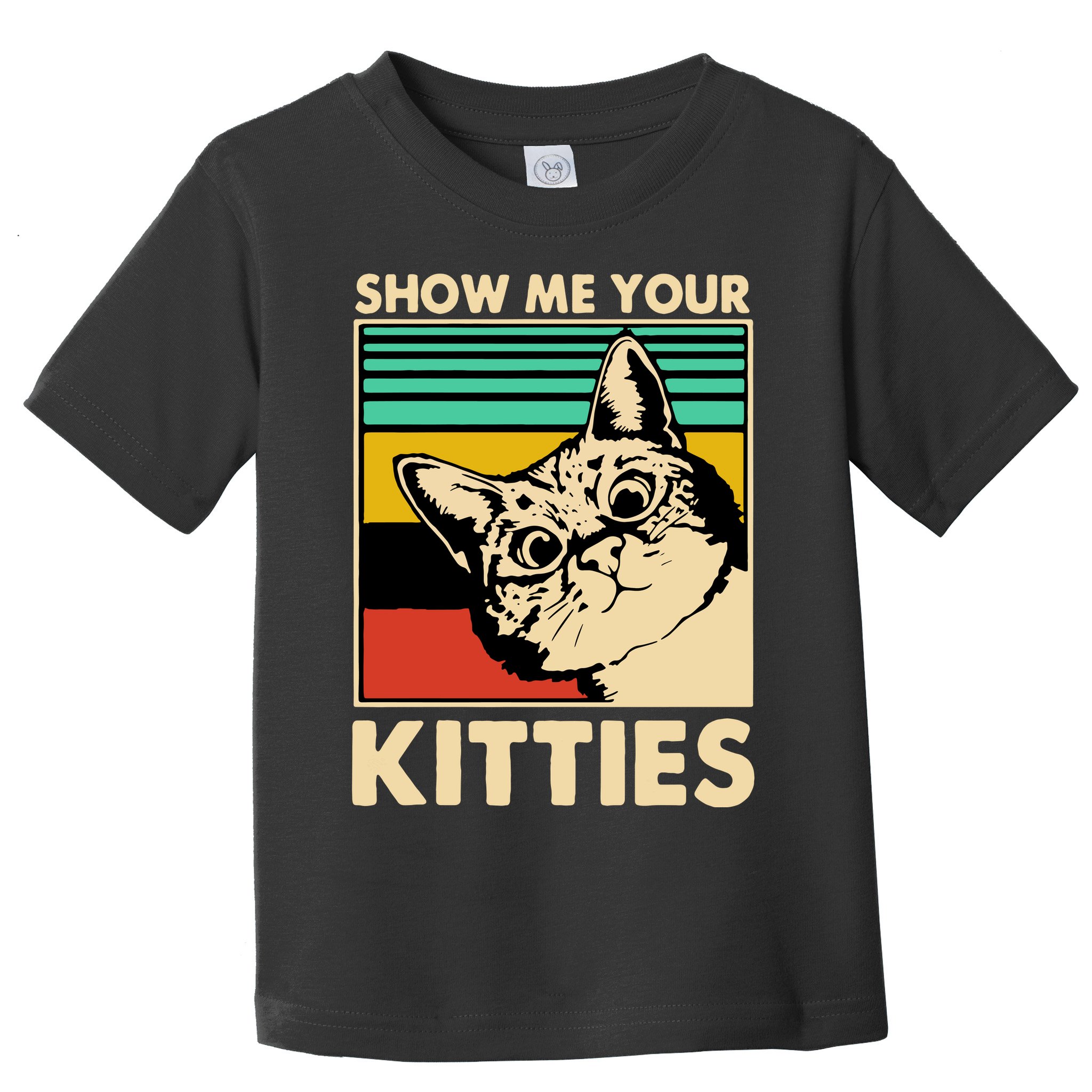 Cat Show Me Your Kitties Funny Cats Lover Vintage Toddler T-Shirt