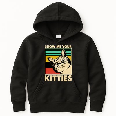 Cat Show Me Your Kitties Funny Cats Lover Vintage Kids Hoodie