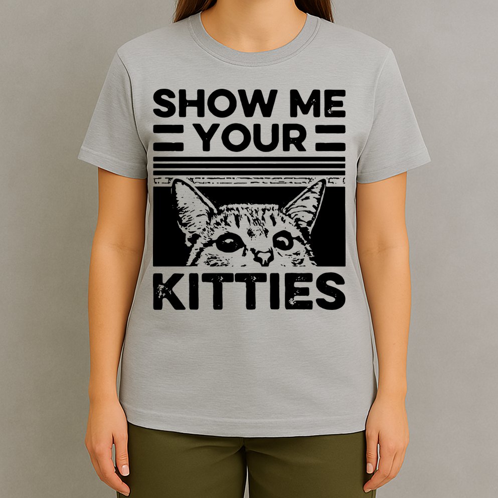 Cat Show Me Your Kitties Version 2 Funny Vintage T-Shirt