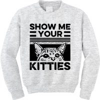 Cat Show Me Your Kitties Version 2 Funny Vintage Kids Sweatshirt