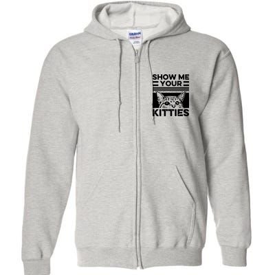 Cat Show Me Your Kitties Version 2 Funny Vintage Full Zip Hoodie