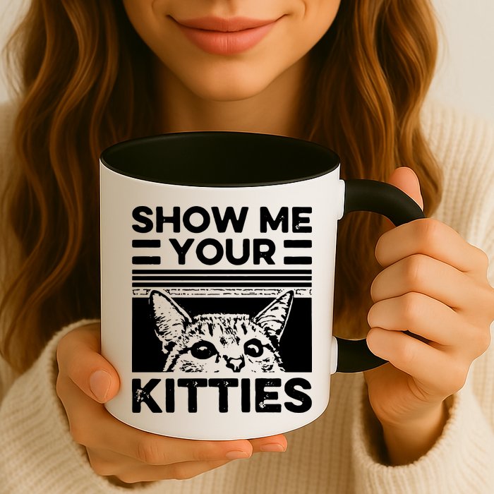 Cat Show Me Your Kitties Version 2 Funny Vintage Mug