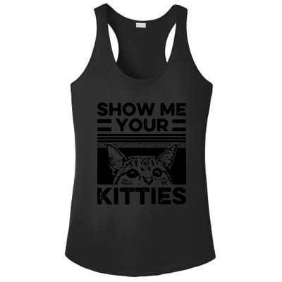 Cat Show Me Your Kitties Version 2 Funny Vintage Ladies PosiCharge Competitor Racerback Tank