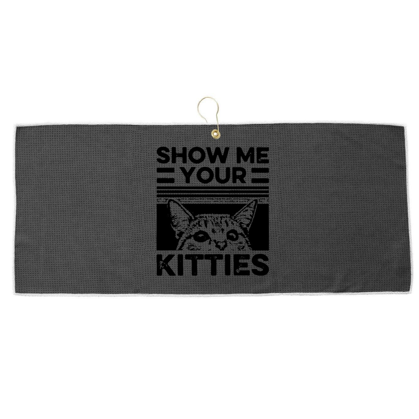 Cat Show Me Your Kitties Version 2 Funny Vintage Large Microfiber Waffle Golf Towel