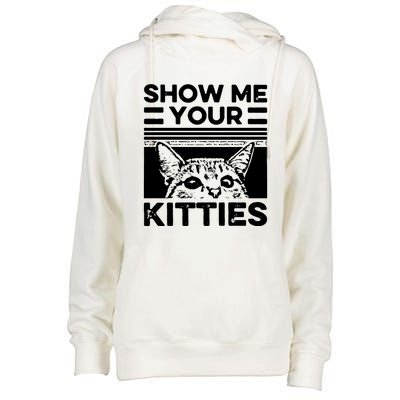 Cat Show Me Your Kitties Version 2 Funny Vintage Womens Funnel Neck Pullover Hood