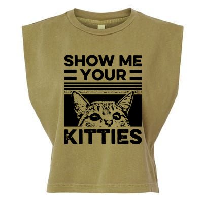 Cat Show Me Your Kitties Version 2 Funny Vintage Garment-Dyed Women's Muscle Tee