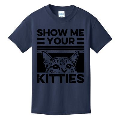 Cat Show Me Your Kitties Version 2 Funny Vintage Kids T-Shirt