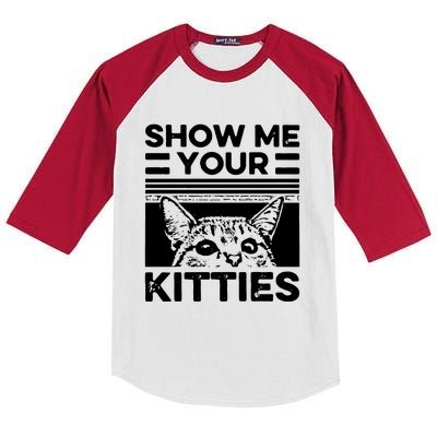 Cat Show Me Your Kitties Version 2 Funny Vintage Kids Colorblock Raglan Jersey