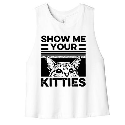 Cat Show Me Your Kitties Version 2 Funny Vintage Women's Racerback Cropped Tank