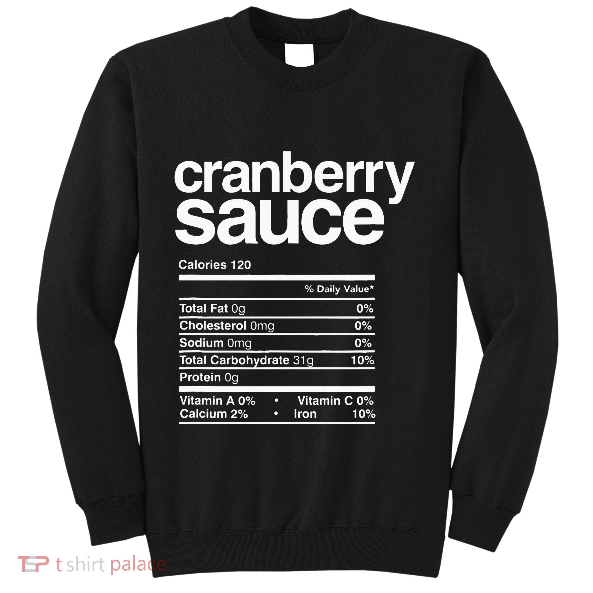Cranberry Sauce Nutrition Thanksgiving Sweatshirt