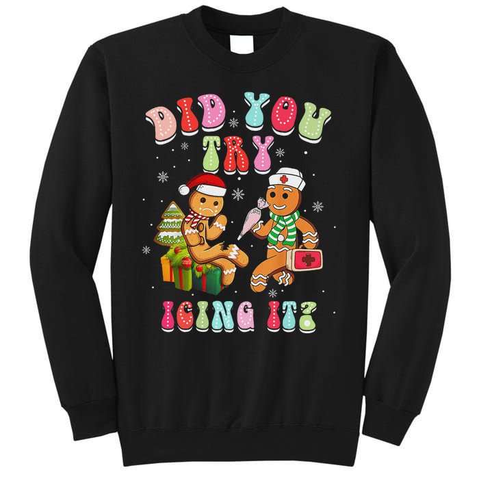 Christmas School Nurse Xmas Did You Try Icing It Gingerbread Sweatshirt