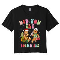 Christmas School Nurse Xmas Did You Try Icing It Gingerbread Women's Crop Top Tee