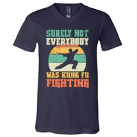 Cool Surely Not Everybody Was Kung Fu Fighting Vintage Retro V-Neck T-Shirt