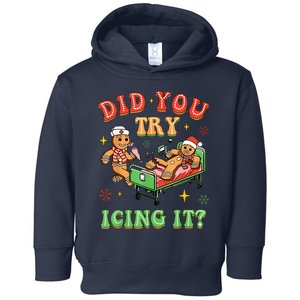 Christmas School Nurse Xmas Did You Try Icing It Gingerbread Toddler Hoodie