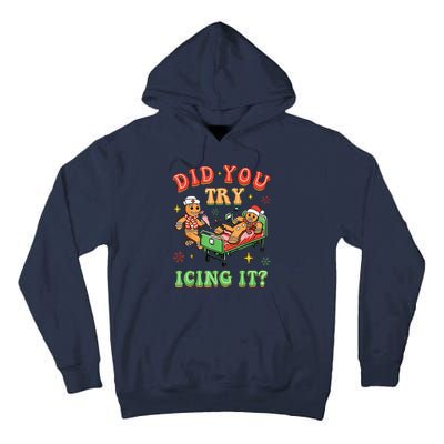 Christmas School Nurse Xmas Did You Try Icing It Gingerbread Tall Hoodie