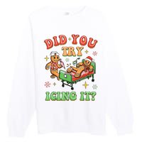 Christmas School Nurse Xmas Did You Try Icing It Gingerbread Premium Crewneck Sweatshirt