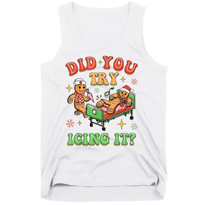 Christmas School Nurse Xmas Did You Try Icing It Gingerbread Tank Top