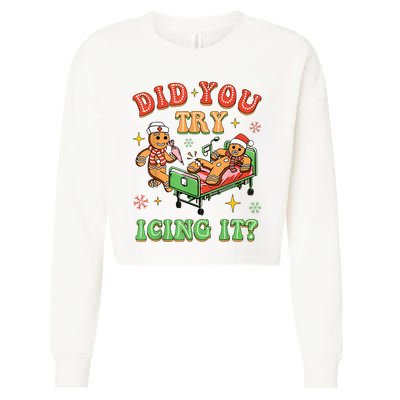 Christmas School Nurse Xmas Did You Try Icing It Gingerbread Cropped Pullover Crew