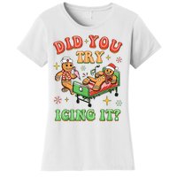 Christmas School Nurse Xmas Did You Try Icing It Gingerbread Women's T-Shirt