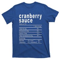 Cranberry Sauce Nutrition Facts Thanksgiving Gift T-Shirt