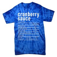 Cranberry Sauce Nutrition Facts Thanksgiving Gift Tie-Dye T-Shirt