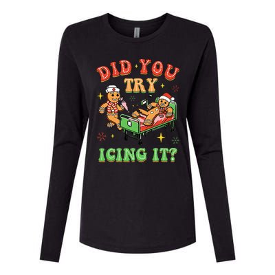 Christmas School Nurse Xmas Did You Try Icing It Gingerbread Womens Cotton Relaxed Long Sleeve T-Shirt