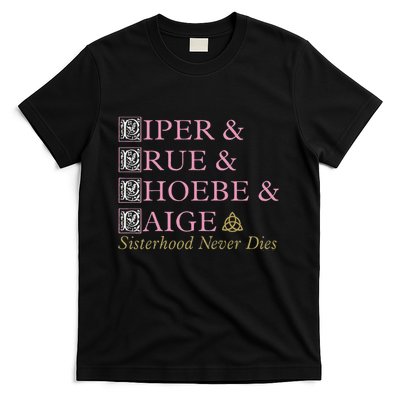 Charmed Sisterhood Never Dies T-Shirt