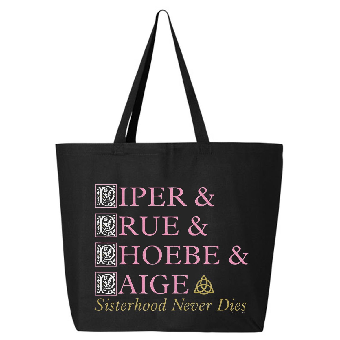 Charmed Sisterhood Never Dies 25L Jumbo Tote