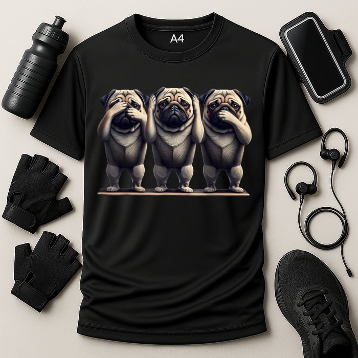 Cute See No Evil Hear No Evil Speak No Evil Three Pug Performance Shirt