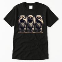 Cute See No Evil Hear No Evil Speak No Evil Three Pug Tall T-Shirt