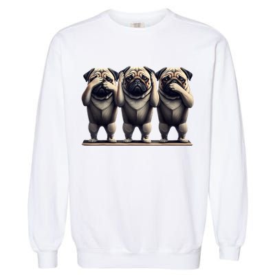 Cute See No Evil Hear No Evil Speak No Evil Three Pug Garment-Dyed Sweatshirt