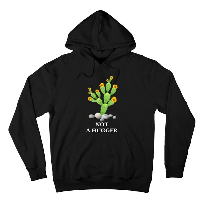 Cactus Sunflower Not A Hugger Hoodie