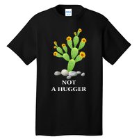 Cactus Sunflower Not A Hugger Tall T-Shirt