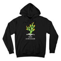 Cactus Sunflower Not A Hugger Tall Hoodie