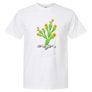 Cactus Sunflower Not A Hugger Garment-Dyed Heavyweight T-Shirt