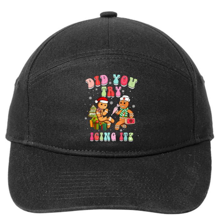 Christmas School Nurse Xmas Did You Try Icing It Gingerbread 7-Panel Snapback Hat