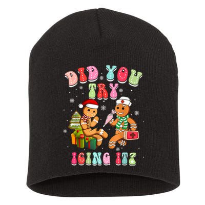 Christmas School Nurse Xmas Did You Try Icing It Gingerbread Short Acrylic Beanie