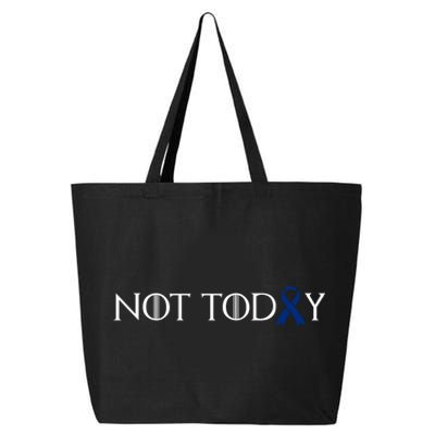 Cancer Survivor Not Today Dark Blue Ribbon Colorectal Gift 25L Jumbo Tote