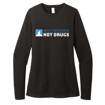 Cybersecurity Sniff Networks Not Drugs Hacker Womens CVC Long Sleeve Shirt