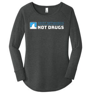 Cybersecurity Sniff Networks Not Drugs Hacker Women's Perfect Tri Tunic Long Sleeve Shirt