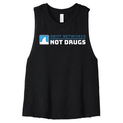 Cybersecurity Sniff Networks Not Drugs Hacker Women's Racerback Cropped Tank