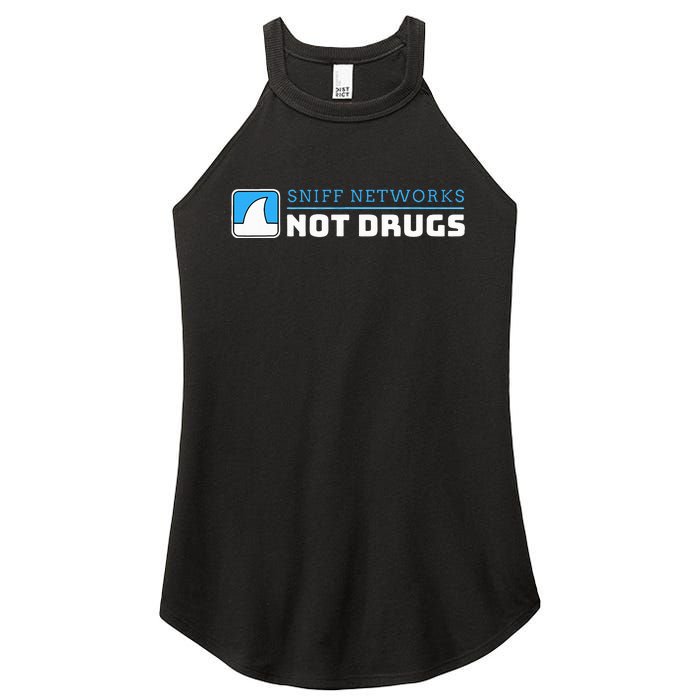 Cybersecurity Sniff Networks Not Drugs Hacker Women's Perfect Tri Rocker Tank