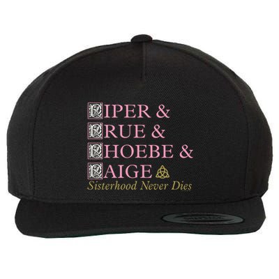 Charmed Sisterhood Never Dies Gift Wool Snapback Cap