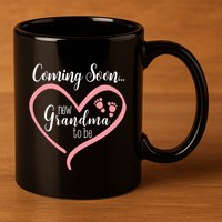 Coming Soon New Grandma To Be Gift 11oz C Handle Ceramic Mug