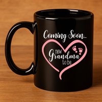 Coming Soon New Grandma To Be Gift 11oz C Handle Ceramic Mug