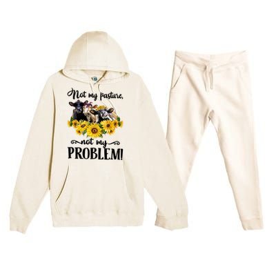 Cow Sunflowers Not My Pasture Not My Problem Premium Hooded Sweatsuit Set