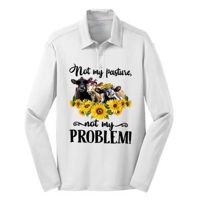 Cow Sunflowers Not My Pasture Not My Problem Silk Touch Performance Long Sleeve Polo