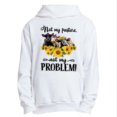 Cow Sunflowers Not My Pasture Not My Problem Urban Pullover Hoodie